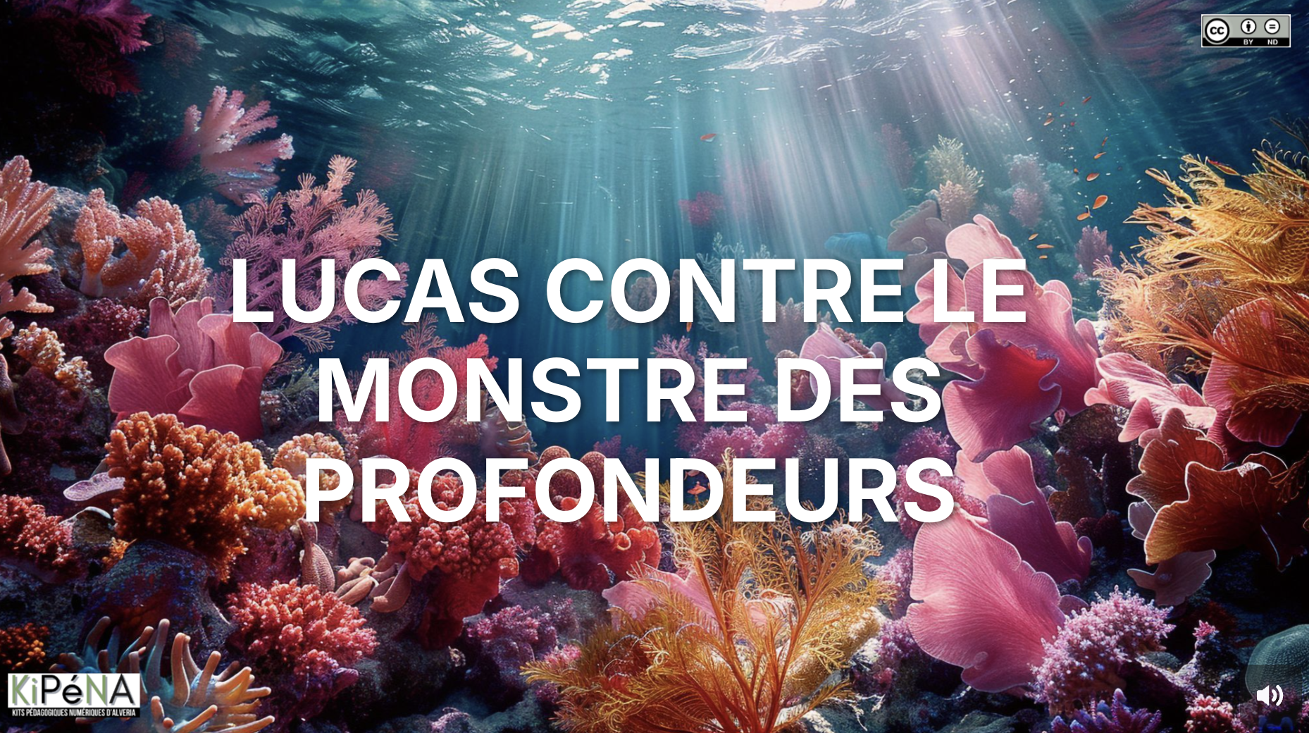 Escape Game PAGT - Mai/Juin - Lucas contre le monstre des profondeurs