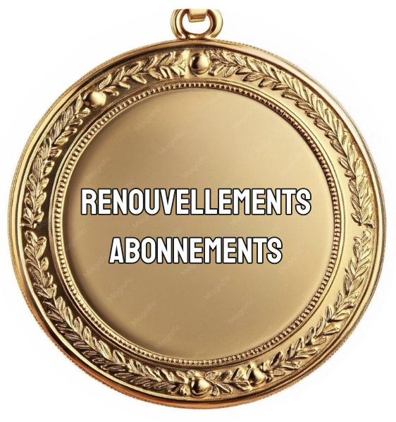 Renouvellements / abonnements